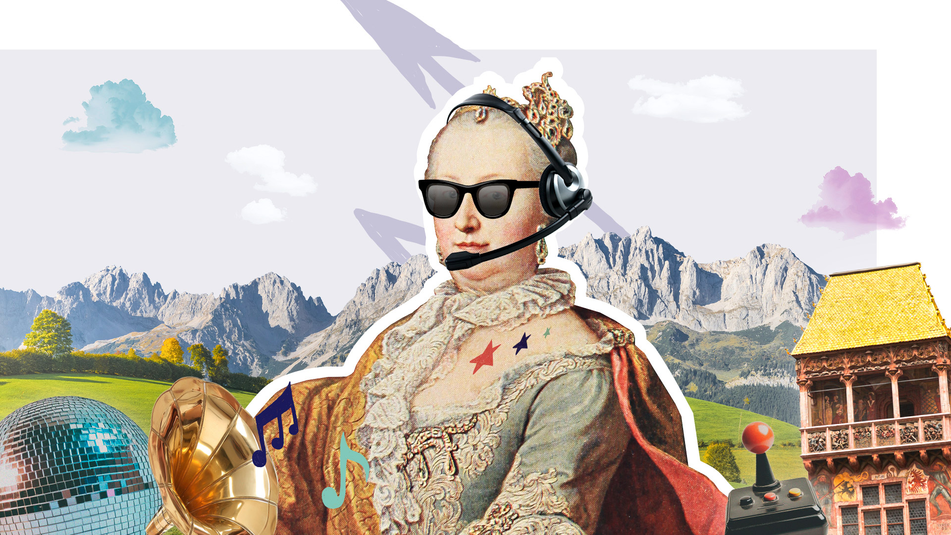 Bunte Collage mit Maria Theresia, Sonnenbrille, Headset, Schallplatte, Diskokugel und Goldenem Dachl vor Bergkulisse.